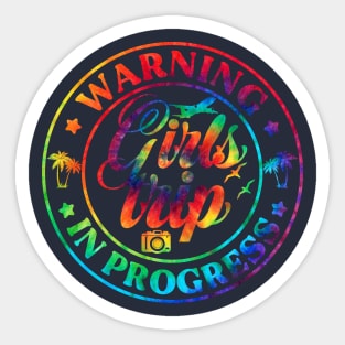 Warning Girls Trip In Progress 2024 Tie Dye Sticker